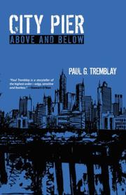 Cover of: City Pier by Paul G. Tremblay