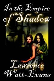 Cover of: In the Empire of Shadow (Three World Trilogy, No. 2)