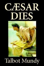 Cover of: Caesar Dies by Talbot Mundy