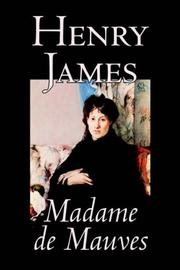 Cover of: Madame de Mauves | Henry James Jr.
