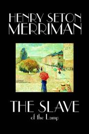 Cover of: The Slave of the Lamp | Merriman, Henry Seton