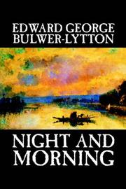 Cover of: Night and Morning | Edward Bulwer Lytton