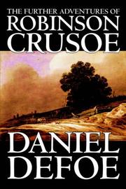 Cover of: The Further Adventures of Robinson Crusoe by Daniel Defoe