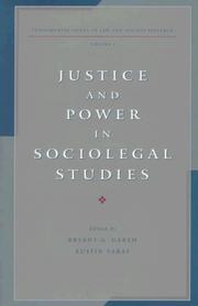 Cover of: Justice and Power in Sociolegal Studies: Fundamental Issues in Law and Society: Volume 1 (Fundamental Issues in Law and Society)