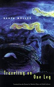 Cover of: Traveling on one leg by Herta Müller