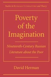 Cover of: Poverty of the imagination: nineteenth-century Russian literature about the poor