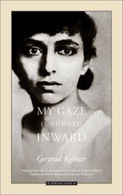 Cover of: My Gaze Is Turned Inward by Gertrud Kolmar, Gertrud Kolmar