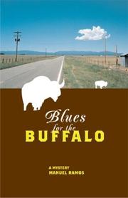Blues for the buffalo by Manuel Ramos