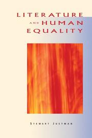 Cover of: Literature and Human Equality (Rethinking Theory) by Stewart Justman