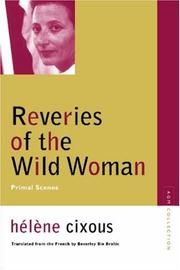 Cover of: Reveries of the Wild Woman by Hélène Cixous