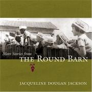 Cover of: More Stories from the Round Barn by Jacqueline Jackson