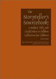 Cover of: Storytellers Sourcebook: A Subject, Title, and Motif Index to Folklore Collections for Children, 1983-1999