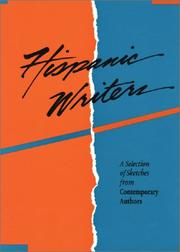 Cover of: Hispanic writers: a selection of sketches from Contemporary authors