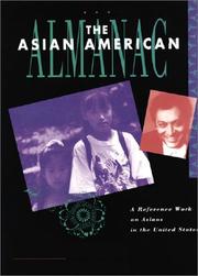 Cover of: The Asian-American almanac: a reference work on Asians in the United States