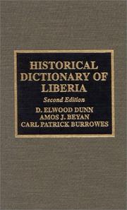 Cover of: Historical dictionary of Liberia by D. Elwood Dunn