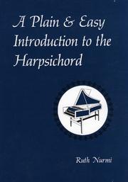 A plain & easy introduction to the harpsichord by Ruth Nurmi
