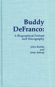 Cover of: Buddy DeFranco: a biographical portrait and discography