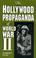 Cover of: The Hollywood propaganda of World War II