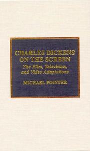 Cover of: Charles Dickens on the screen: the film, television, and video adaptations