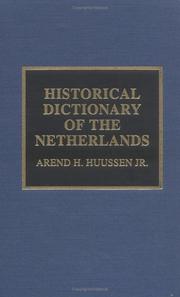 Cover of: Historical dictionary of the Netherlands