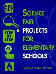 Cover of: Science fair projects for elementary schools: step by step