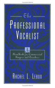 Cover of: The professional vocalist by Rachel L. Lebon