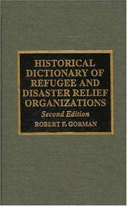 Cover of: Historical Dictionary of Refugee and Disaster Relief Organizations