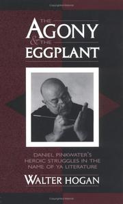 Cover of: The agony and the eggplant by Hogan, Walter
