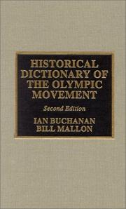 Cover of: Historical dictionary of the Olympic movement by Buchanan, Ian