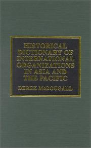 Cover of: Historical dictionary of international organizations in Asia and the Pacific