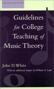 Cover of: Guidelines for College Teaching of Music Theory by Lake William E., William E. Lake