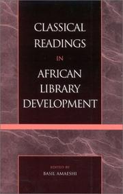 Classical readings in African library development by Basil Amaeshi