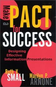 Cover of: Make a PACT for success: designing effective information presentations