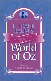 L. Frank Baum's world of Oz by Suzanne Rahn