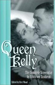 Cover of: Queen Kelly: The Complete Screenplay by Erich von Stroheim
