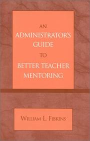Cover of: An Administrator's Guide to Better Teacher Mentoring