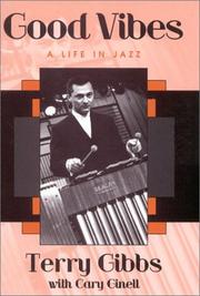 Cover of: Good Vibes: A Life in Jazz (Studies in Jazz Series)