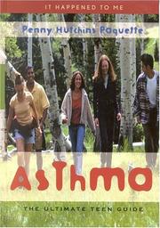 Cover of: Asthma by Penny Hutchins Paquette, Penny Hutchins Paquette