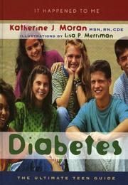 Cover of: Diabetes: the ultimate teen guide