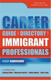Cover of: Career Guide and Directory for Immigrant Professionals by Fisher Solveig