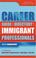 Cover of: Career Guide and Directory for Immigrant Professionals
