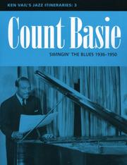 Cover of: Count Basie: Swingin' the Blues 1936-1950 (Ken Vail's Jazz Itineraries 3)