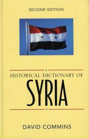 Cover of: Historical Dictionary of Syria (Historical Dictionaries of Asia, Oceania, and the Middle East)