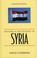 Cover of: Historical Dictionary of Syria (Historical Dictionaries of Asia, Oceania, and the Middle East)