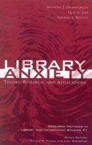 Cover of: Library anxiety: theory, research, and applications