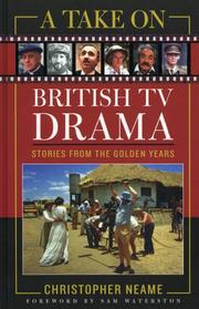 A take on British tv drama by Christopher Neame