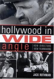 Cover of: Hollywood in Wide Angle: How Directors View Filmmaking (Filmmakers Series)