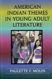 Cover of: American Indian themes in young adult literature | Paulette Fairbanks Molin