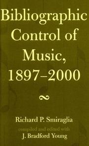 Cover of: Bibliographic control of music, 1897-2000
