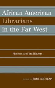 Cover of: African American Librarians in the Far West by Binnie Tate Wilkin
